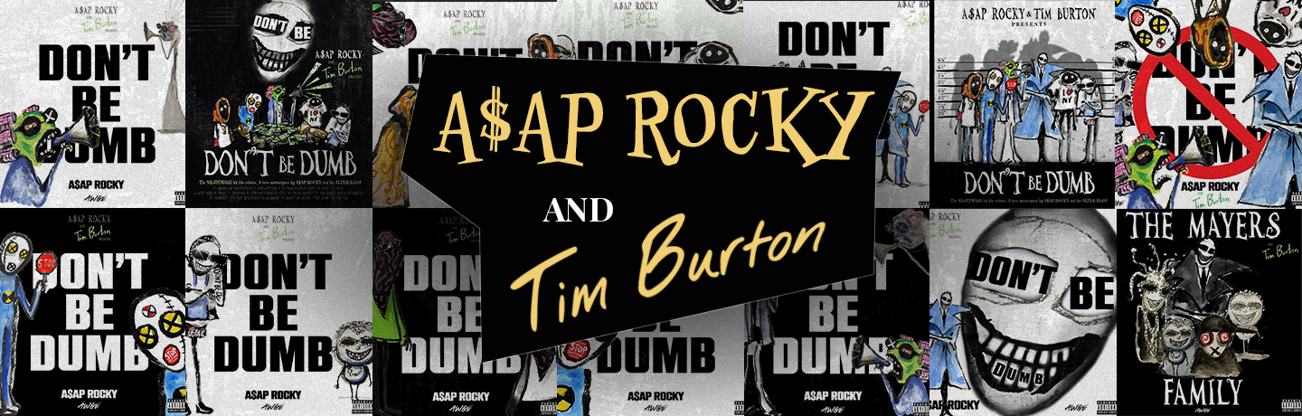 Tim Burton x A$AP Rocky. From German Expressionism to Ghetto Futurism