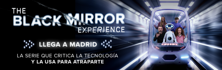 Black Mirror® arrives in Madrid: the series that criticises technology now uses it to pull you in